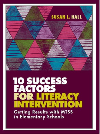 Book cover that reads 10 Success Factors for Literacy Intervention - Getting Results with MTSS in Elementary Schools.